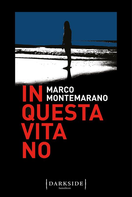 Marco Montemarano In questa vita no